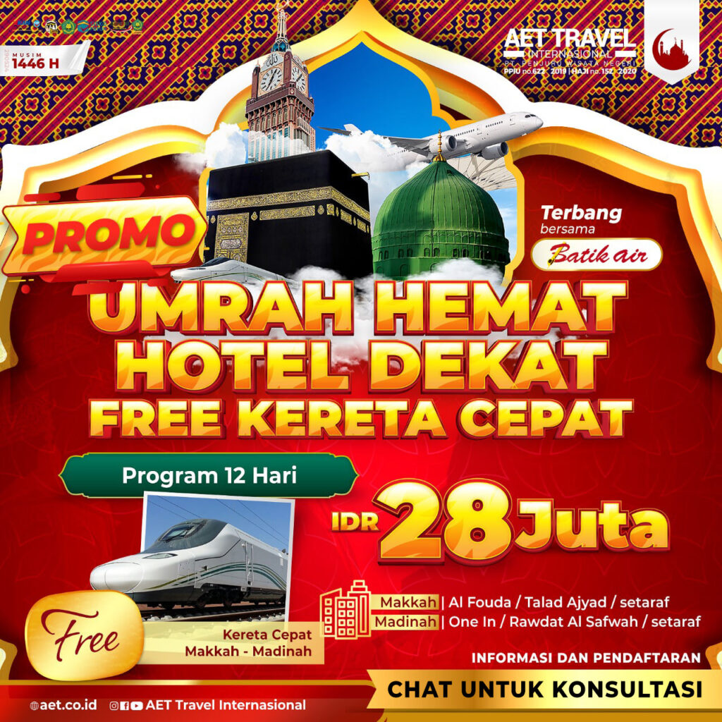 Promo Umrah Hemat: Hotel Dekat, Free Kereta Cepat