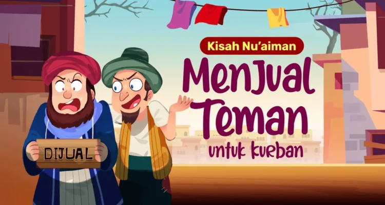 Kisah Nuaiman, Sahabat yang Jenakanya Membuat Madinah Selalu Hidup